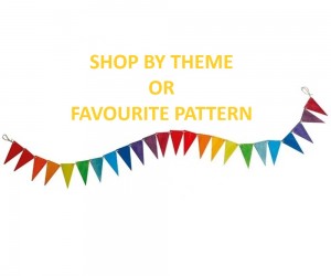 SHOP by THEME or FAVOURITE PATTERN